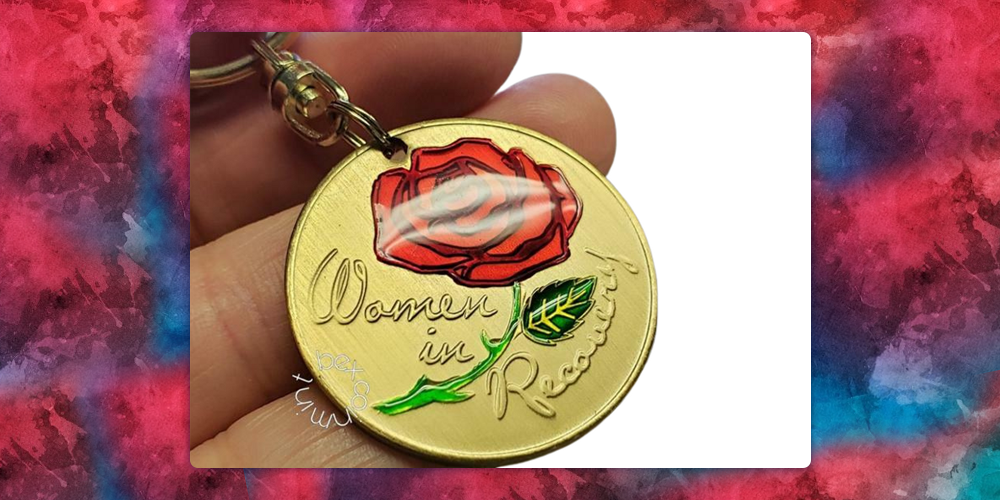 Hand-Painted "Women in Recovery" Coin -Rose Affirmation Sobriety Token Key Chain